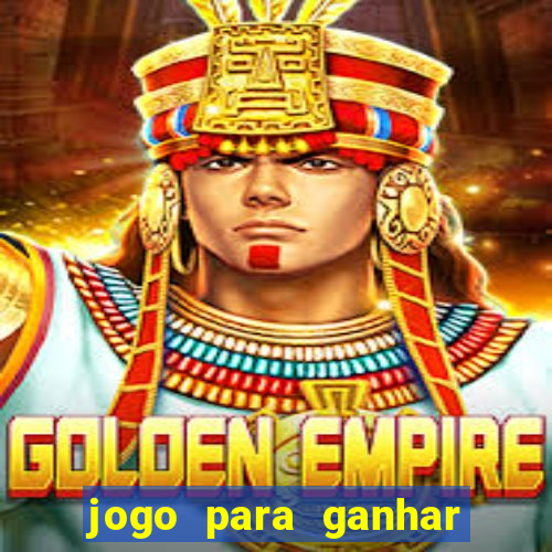 jogo para ganhar dinheiro gratuito